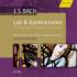 Rilling / Bach: Praise & Thanks Cantatas