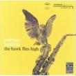 Hawk Flies High Coleman Hawkins