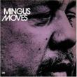 Mingus Moves