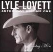 Anthology Vol.1 -Cowboy Man Lyle Lovett