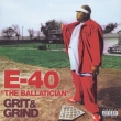 Grit & Grind E 40