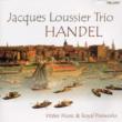 Handel -Water Music, Music Forthe Royal Fireworks Jacques Loussier
