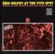 At Five Spot: Vol.2 Eric Dolphy