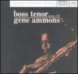 Boss Tenor Gene Ammons