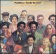 Family Reunion O'Jays