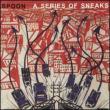 Series Of Sneaks