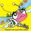 Sampladelic Relics & Dancefloor Oddities Deee Remixes