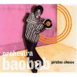 Pirates Choice Orchestra Baobab