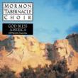 Mormon Tabernacle Choirgod Bless America