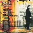 Tribute To Muddy Waters Paul Rodgers