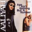 Age Ain' t Nothing But A Number
