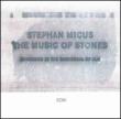Music Of Stones