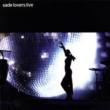 Lovers Live Sade