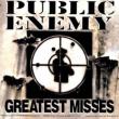 Greatest Misses Public Enemy
