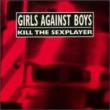 Kill The Sexplayer