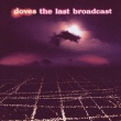 The Last Broadcast-For Japan Tour
