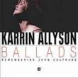 Ballads -Remembering John Coltrane