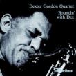 Bouncin With Dex Dexter Gordon