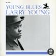 Young Blues Larry Young