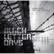 Black Letter Days