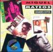 Grandes Exitos Miguel Mateos