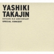 Yashiki Takajin 50 Years Old Anniversary Special Concert