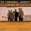 At The Lighthouse Cannonball Adderley
