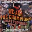 �T�b�J�[ �x�X�g �q�b�c -�E�B�[ �A�[ �U �`�����s�I�� We Are The Champion-great Football