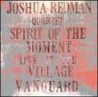 Spirit Of -Live At The Village Vanguard
