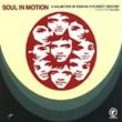 Soul In Motion -Collection Ofsoulful Futuristic Groove