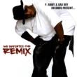 P Diddy & The Bad Boy Recordspresents We Invented The Remix 