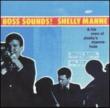 Boss Sounds Shelly Manne