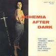 Bohemia After Dark