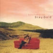 Stay Gold