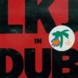 Lkj In Dub
