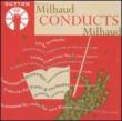 Suite Fraicaise, Violin Concerto.2, Etc: Milhaud(Cond)