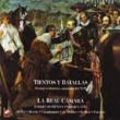 Tientos Y Batallas: La Reral Camara 