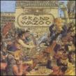 Grand Wazoo