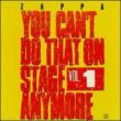 You Can't Do That On Stage Anymore