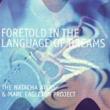 Foretold In The Language