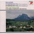 Brahms:Symphonies Nos.2 & 3