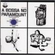 A Bossa No Paramount