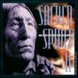 Indians Sacred Spirit -More Chants And Dances Of The Native Americans