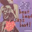 Beat Beat Jazz Beat