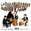 We Got Rhythm M`s Live At Muza