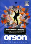 No Tomorrow Orson