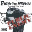 Fight The Power!: Greatest Hits Live!