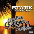 Soundtrack Of The Summer 2006 Statik Selektah