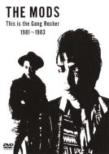 This Is The Gang Rocker 1981-1983