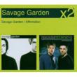 Savage Garden / Affirmation